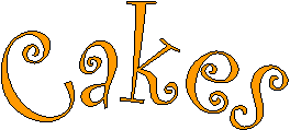 Cakes